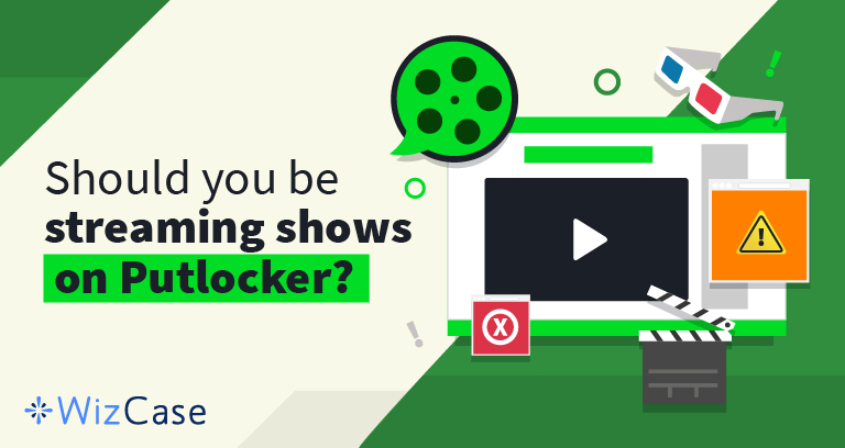 Ist Putlocker sicher? Alles, was du in 2025 wissen musst