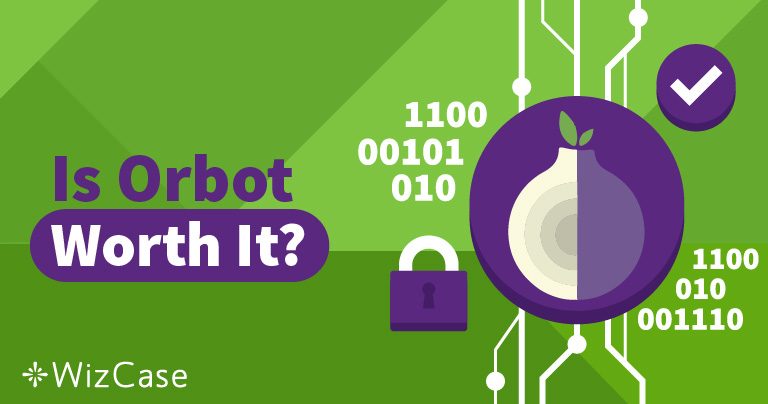 Bewertung von Orbot 2026 &ndash; Ist es wirklich sicher und anonym?